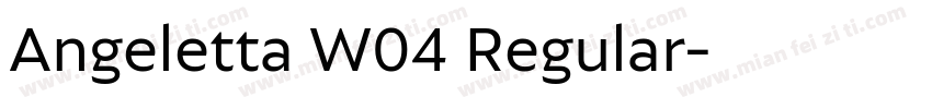 Angeletta W04 Regular字体转换